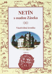 Netín s osadou Záseka: vlastivědná kronika