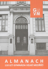 Almanach: 110 let Gymnázia Velké Meziříčí