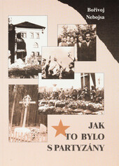 Jak to bylo s partyzány