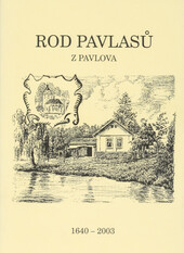 Rod Pavlasů z Pavlova: 1640-2003