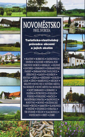 Novoměstsko: turisticko-vlastivědný průvodce obcemi a jejich okolím