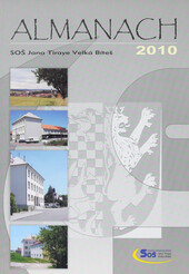 Almanach 2010: SOŠ Jana Tiraye Velká Bíteš