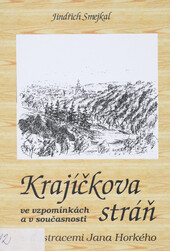 Krajíčkova stráň ve vzpomínkách a v současnosti