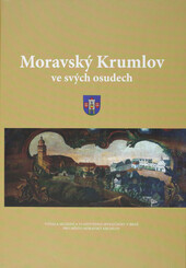 Moravský Krumlov ve svých osudech