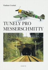 Tunely pro Messerschmitty