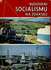 Budování socialismu na Žďársku