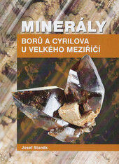 Minerály Borů a Cyrilova u Velkého Meziříčí