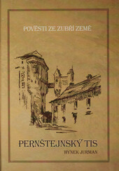Pernštejnský tis :[pověsti ze Zubří země]