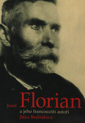 Josef Florian a jeho francouzští autoři