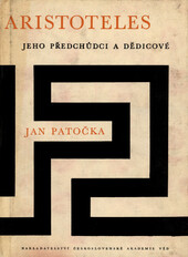 Aristoteles, jeho předchůdci a dědicové :(studie z dějin filosofie od Aristotela k Hegelovi)