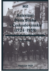 Salesiáni Dona Boska : v Československu (1924-1939)  (odkaz v elektronickém katalogu)