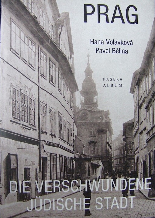 Prag : die verschwundene jüdische Stadt