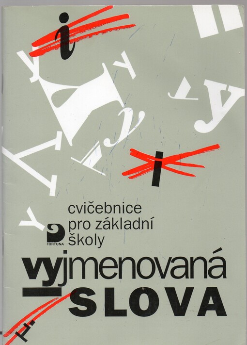 Vyjmenovaná slova : cvičebnice pro základní školy