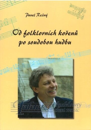 Od folklorních kořenů po soudobou hudbu : sborová tvorba Jiřího Pavlici