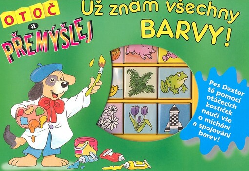 Už znám všechny barvy! : otoč a přemýšlej