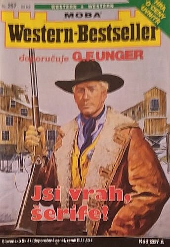 Jsi vrah, šerife!