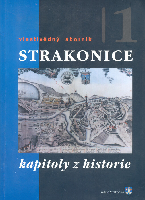 Strakonice : vlastivědný sborník. 1, Kapitoly z historie