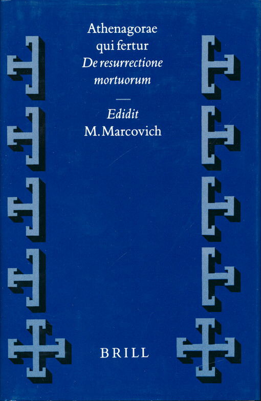 Athenagorae qui fertur De resurrectione mortuorum