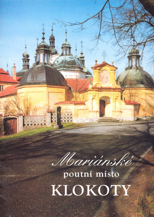 Mariánské poutní místo Klokoty
