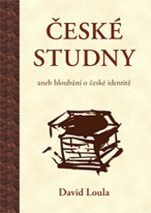 České studny; aneb hloubání o české identitě