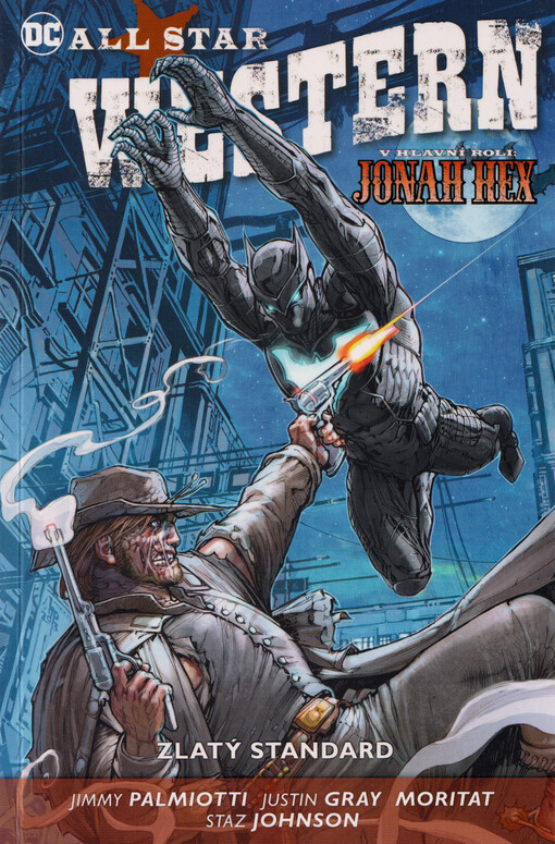 All star western. Kniha čtvrtá, Zlatý standard