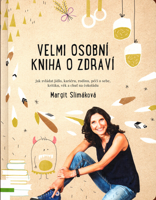 Velmi osobní kniha o zdraví