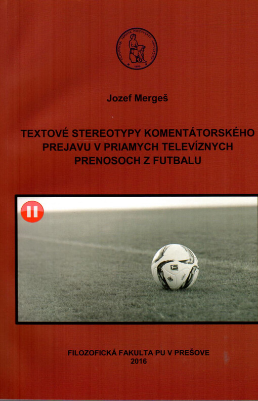 Textové stereotypy komentátorského prejavu v priamych televíznych prenosoch z futbalu