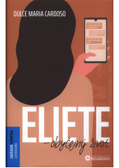 Eliete - obyčejný život  (odkaz v elektronickém katalogu)