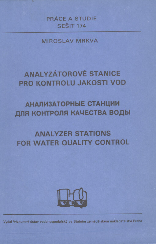 Analyzátorové stanice pro kontrolu jakosti vod = Analizatorny`je stancii dlja kontrolja kačestva vody` = Analyzer stations for water quality control