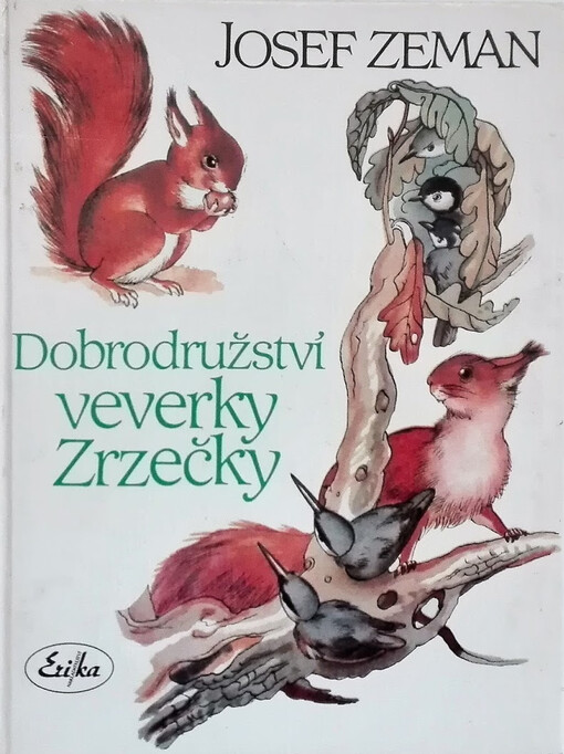 Dobrodružství veverky Zrzečky, V Erice vyd. 3.