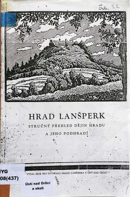 Hrad Lanšperk u Ústí nad Orlicí: stručný přehled dějin hradu a jeho podhradí