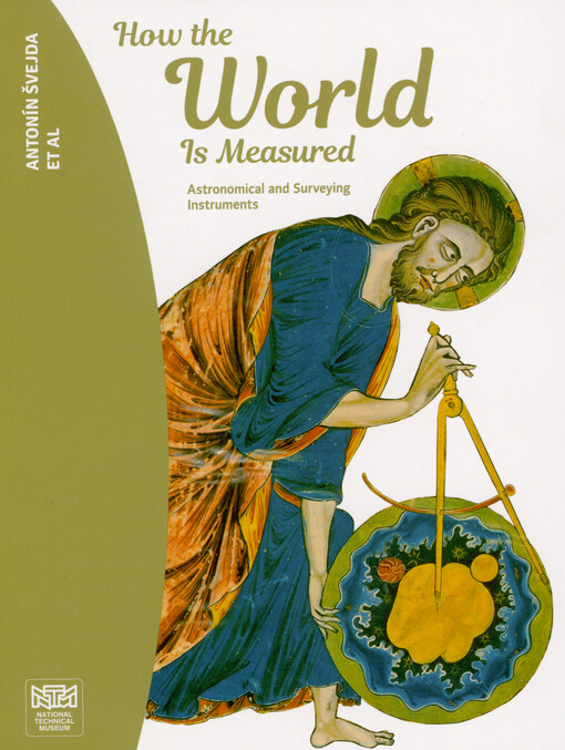 How the world is measured : astronomical and surveying instruments