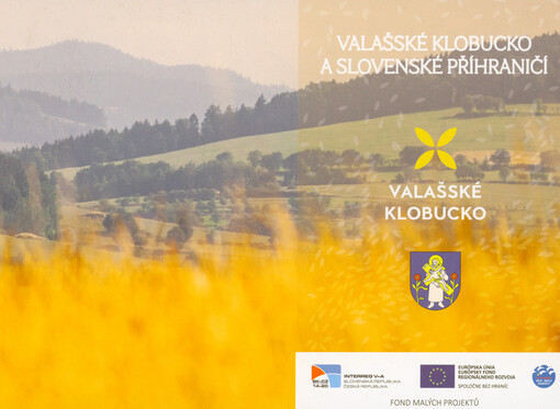 Valašské Klobucko a slovenské příhraničí
