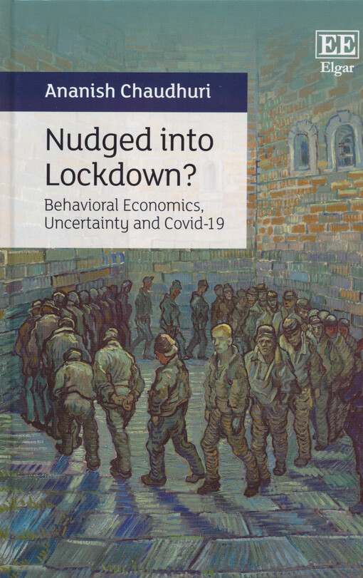 Nudged into lockdown? : behavioral economics, uncertainty and covid-19