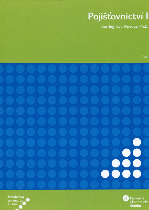 Pojišťovnictví. I