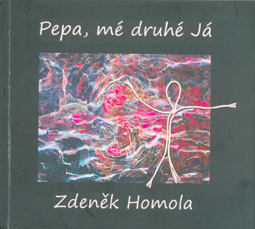 Pepa, mé druhé Já