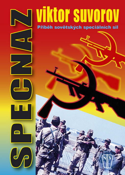 Specnaz : příběh sovětských speciálních sil, 1. české vyd.