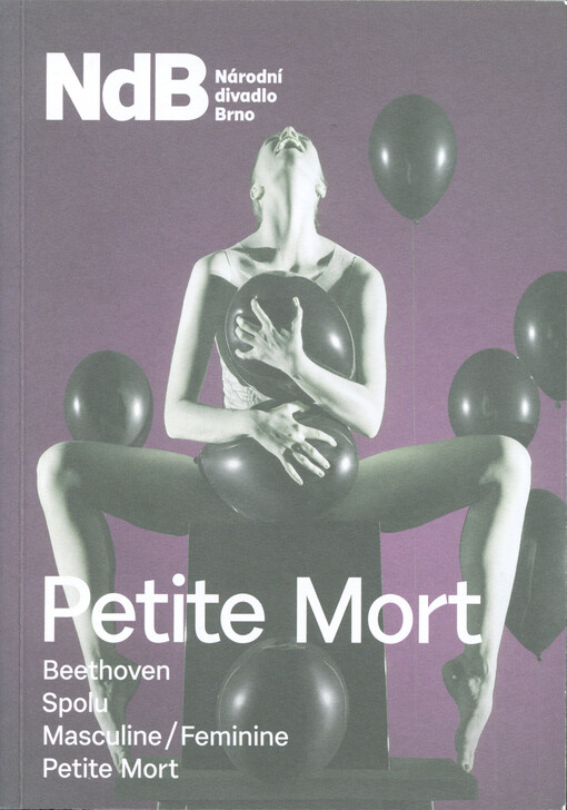 Petite Mort : Beethoven, Spolu, Masculine/Feminine, Petite Mort : premiéra 21. ledna 2016 v Janáčkově divadle = premiere 21st January 2016, Janáček Theatre