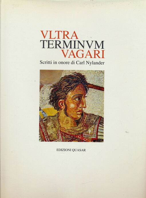 Ultra terminum vagari : scritti in onore di Carl Nylander