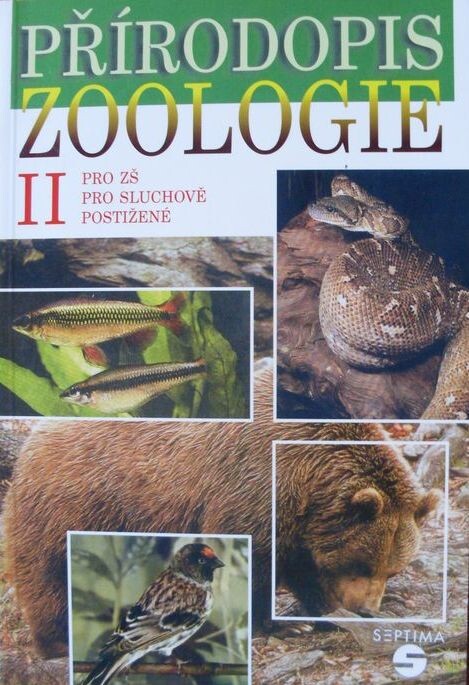 Přírodopis. Zoologie II pro základní školy pro sluchově postižené