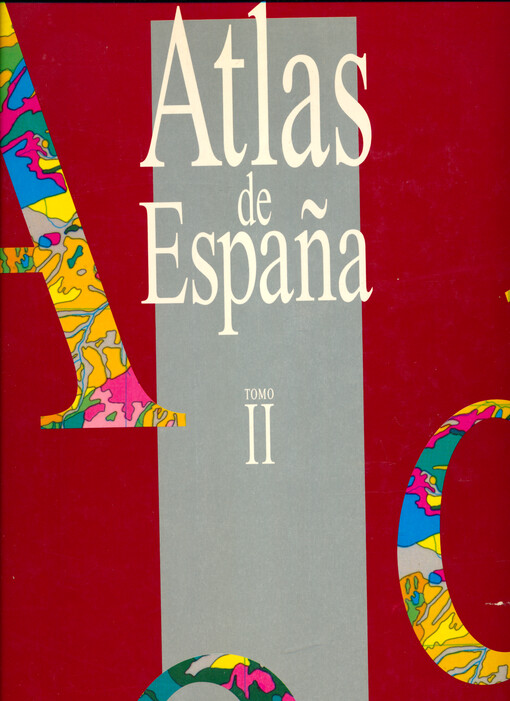 Atlas de España. Tomo II