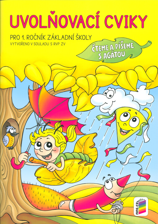 Uvolňovací cviky : pro 1. ročník základní školy : čteme a píšeme s Agátou ; Psaní číslic : čteme a píšeme s Agátou