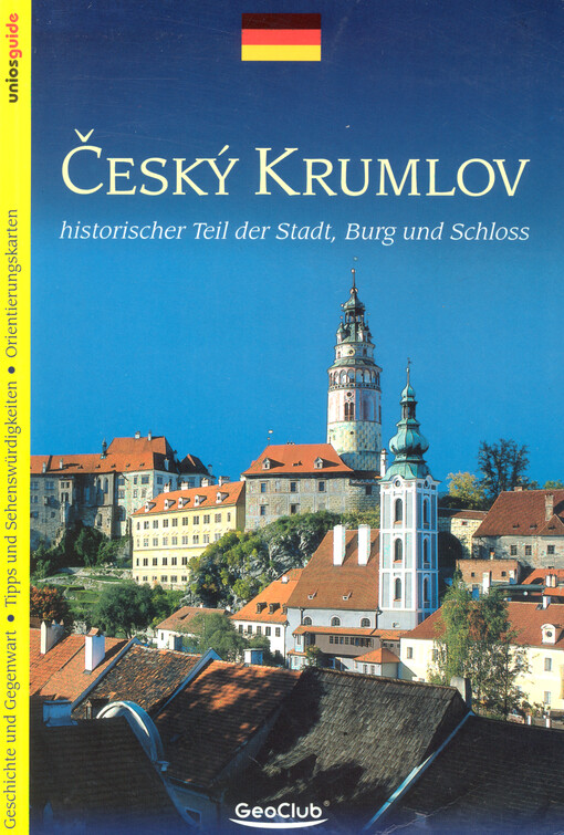 Český Krumlov : historischer Teil der Stadt, Burg und Schloss