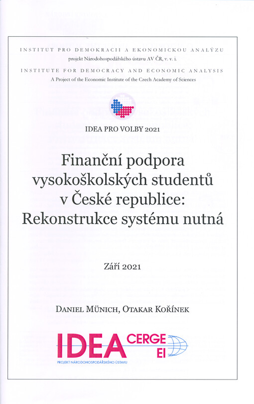 Finanční podpora vysokoškolských studentů v České republice: rekonstrukce systému nutná