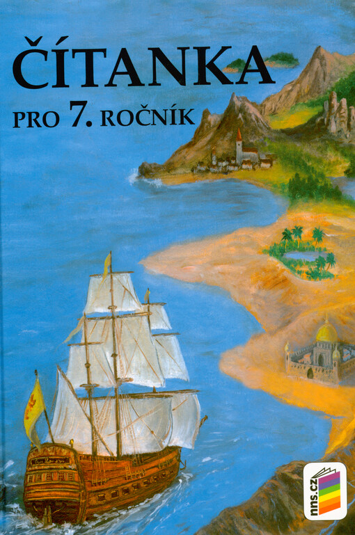 Čítanka pro 7. ročník základní školy nebo odpovídající ročník víceletého gymnázia