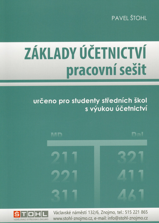 Základy účetnictví : pracovní sešit : určeno pro studenty středních škol s výukou účetnictví