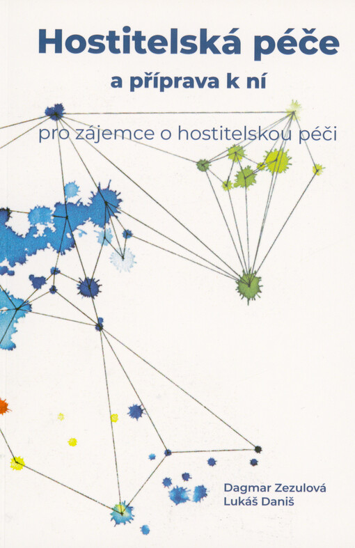 Hostitelská péče a příprava k ní : pro zájemce o hostitelskou péči