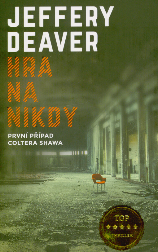 Hra na nikdy : první případ Coltera Shawa