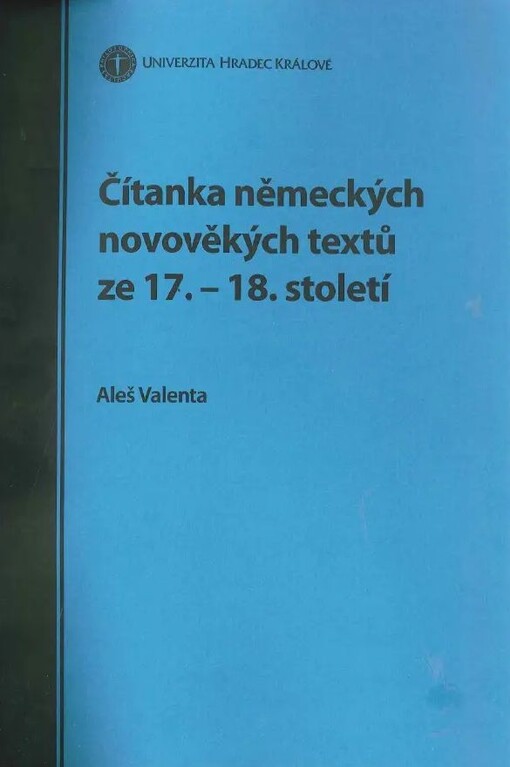 Čítanka německých novověkých textů ze 17.-18. století