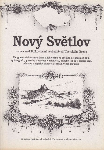 Nový Světlov : zámek nad Bojkovicemi východně od Uherského Brodu